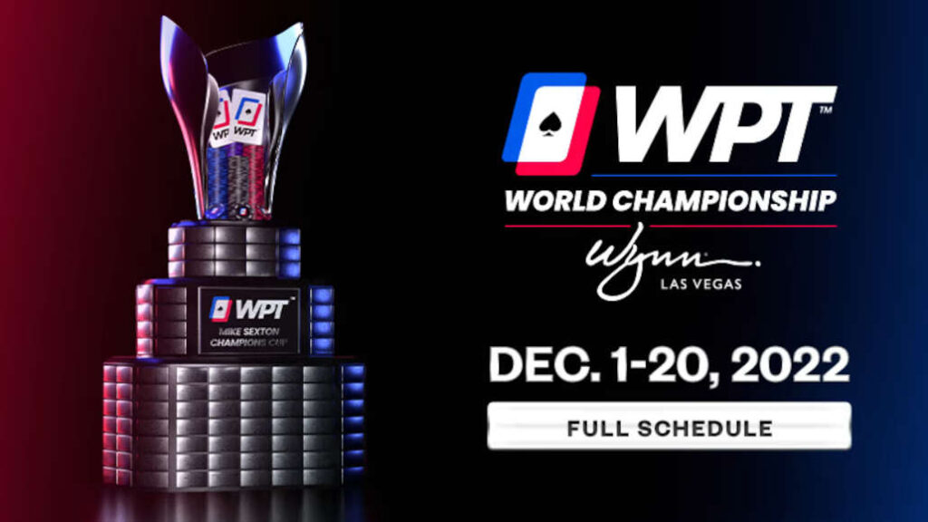 Guide to WPT World Championship Events, Satellites, and More