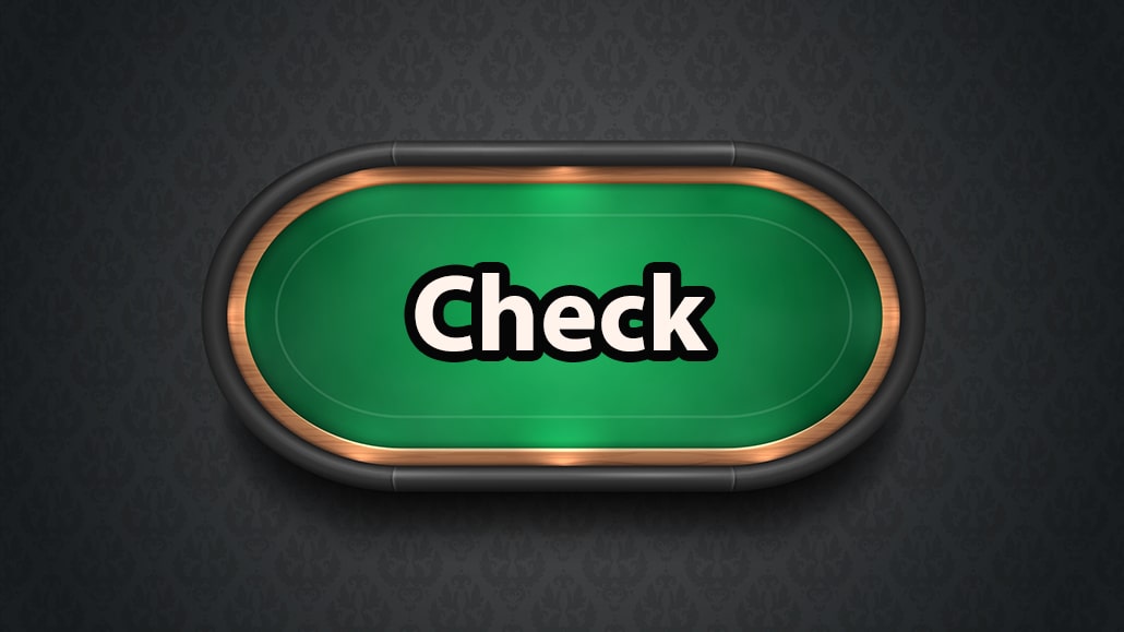 what-does-poker-check-mean